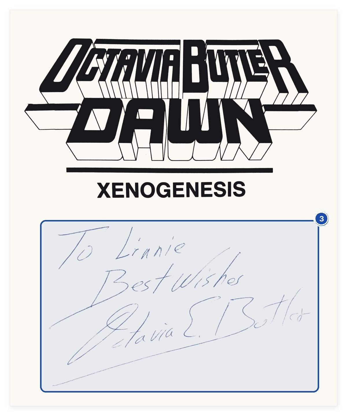 Inscribed first edition: To Linnie, Best Wishes, Octavia E. Butler, on the title page of Dawn